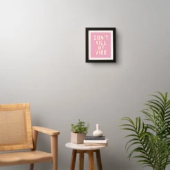 Don't Kill My Vibe -Home Decor webimage 630436080 RV